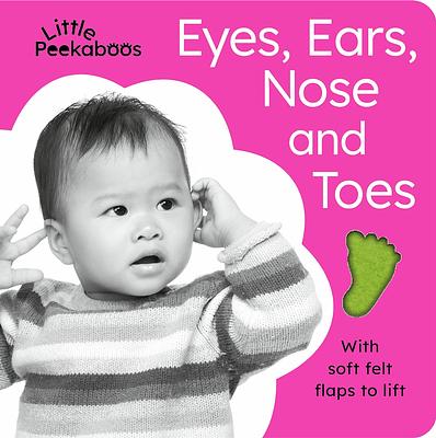 Front cover of Little Peekaboo: Eyes, Ears, Nose and Toes