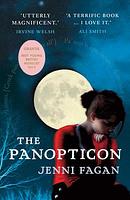 The Panopticon by Jenni Fagan