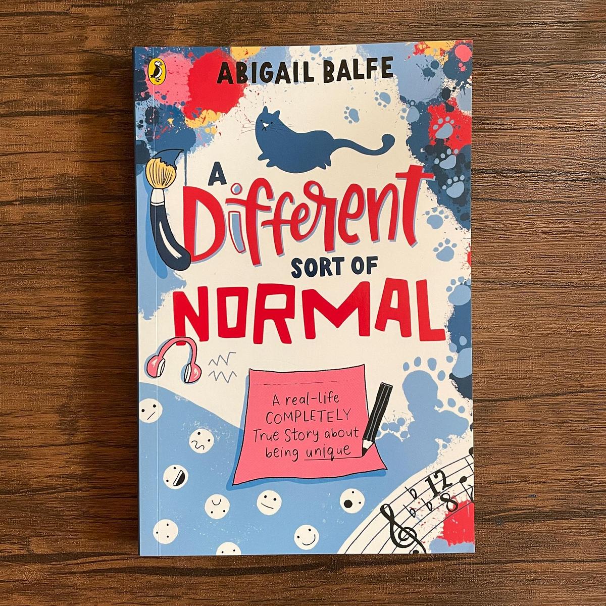 Front cover of Abigail Balfe's book 'A Different Sort Of Normal' 