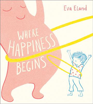 Where Happiness Begins by Eva Eland book cover